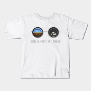 Airplane Pilot Shirts - How I Fly Ahead Kids T-Shirt